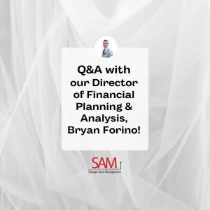 Q&A with Director of Financial Planning & Analysis, Bryan Forino